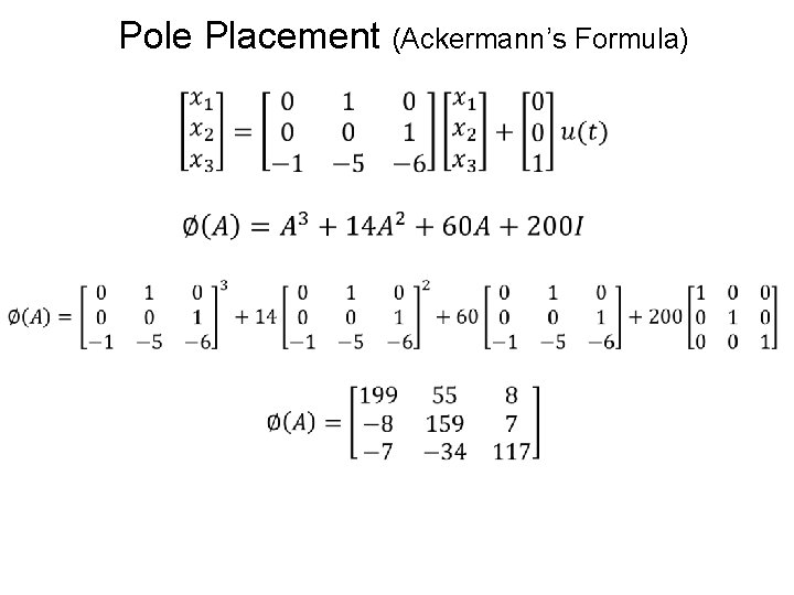 Pole Placement (Ackermann’s Formula) 