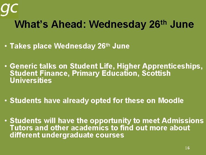 What’s Ahead: Wednesday 26 th June • Takes place Wednesday 26 th June •