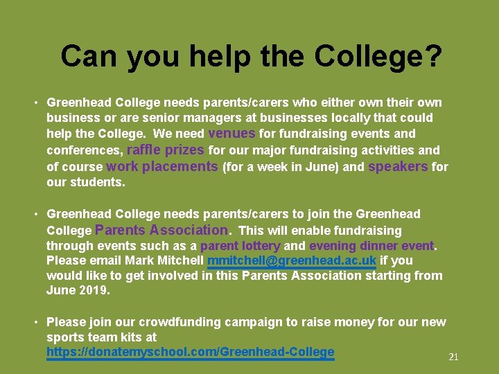 Can you help the College? • Greenhead College needs parents/carers who either own their