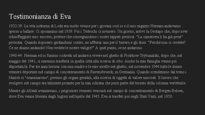 Testimonianza di Eva 1933 -39: La vita notturna di Lodz era molto vivace per