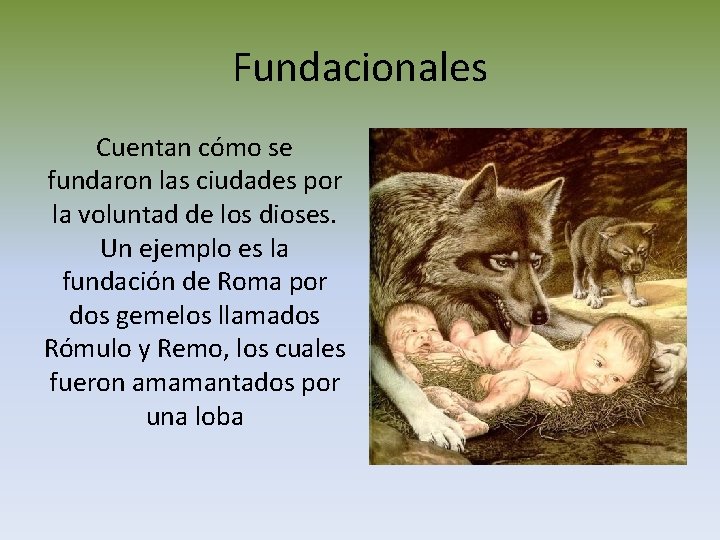 Fundacionales Cuentan cómo se fundaron las ciudades por la voluntad de los dioses. Un Fundacionales Cuentan cómo se fundaron las ciudades por la voluntad de los dioses. Un