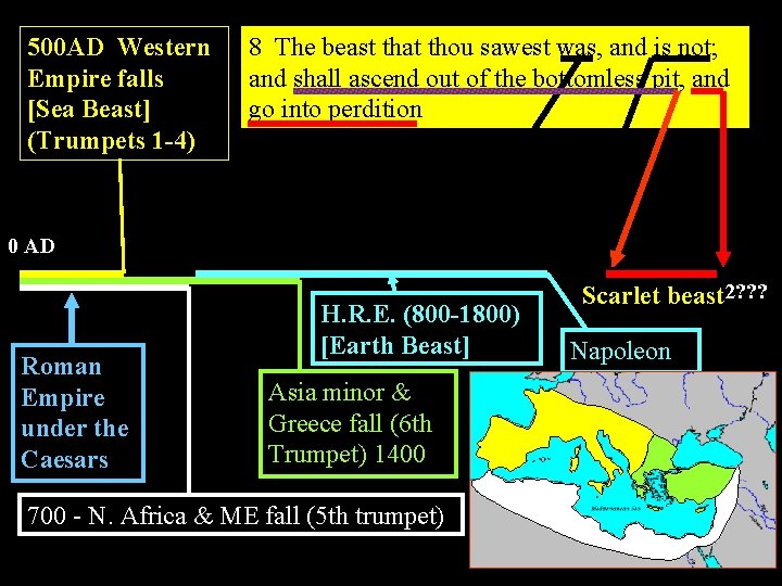 500 AD Western Empire falls [Sea Beast] (Trumpets 1 -4) 8 The beast that