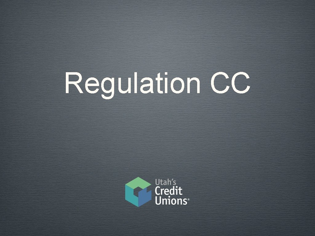 Regulation CC 