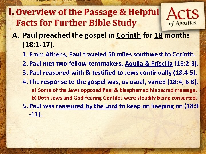 I. Overview of the Passage & Helpful Facts for Further Bible Study A. Paul