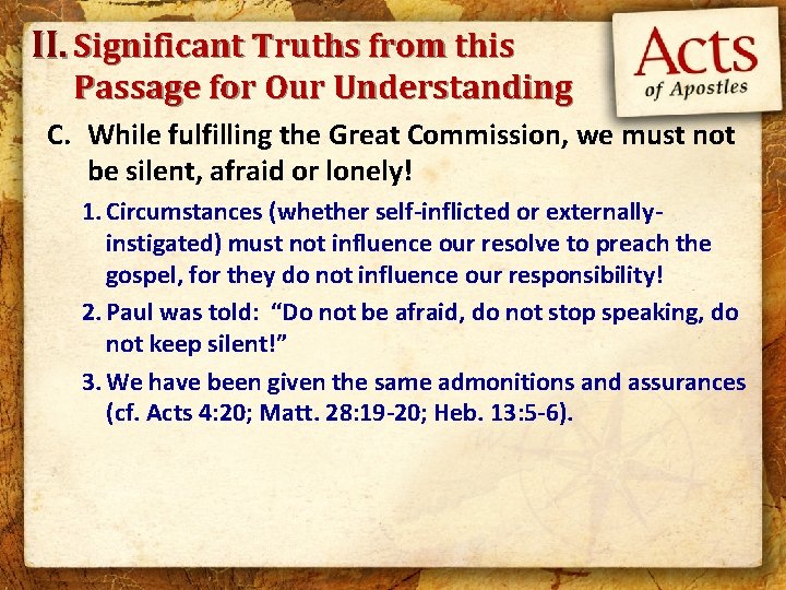 II. Significant Truths from this Passage for Our Understanding C. While fulfilling the Great