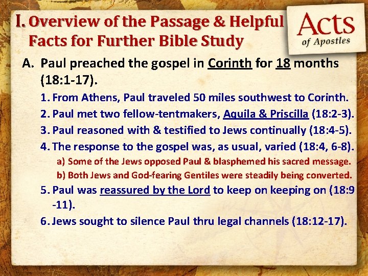 I. Overview of the Passage & Helpful Facts for Further Bible Study A. Paul