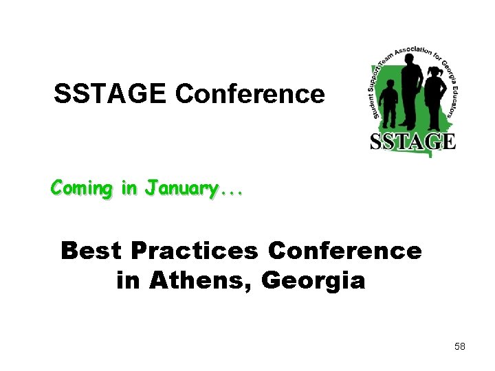SSTAGE Conference Coming in January. . . Best Practices Conference in Athens, Georgia 58
