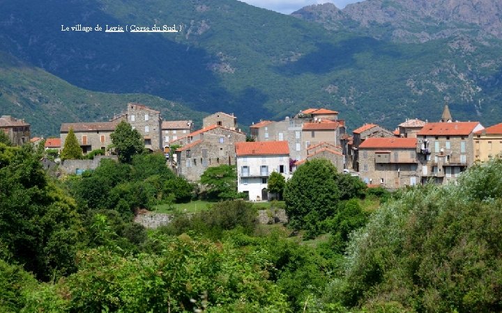 Le village de Levie ( Corse du Sud ) 
