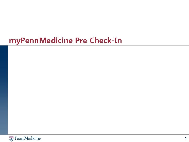 my Penn Medicine Pre CheckIn 1 Overview Pre
