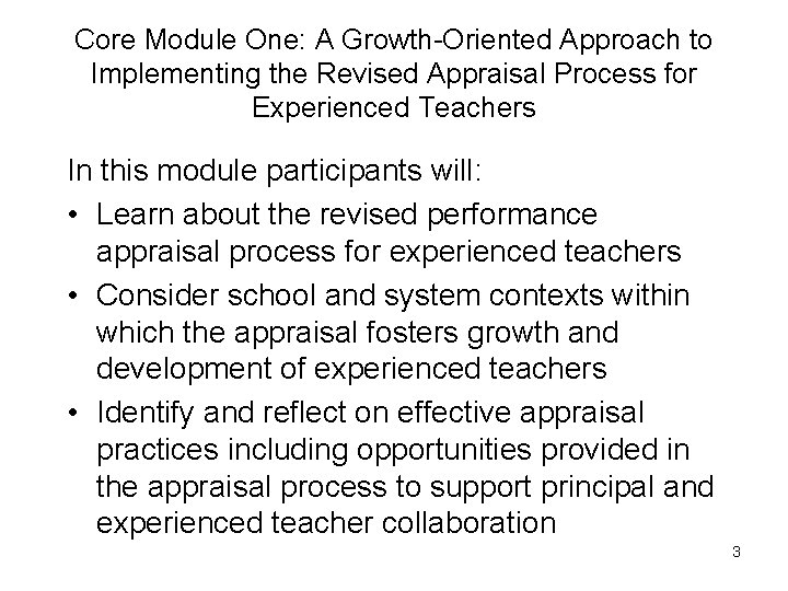 Core Module One: A Growth-Oriented Approach to Implementing the Revised Appraisal Process for Experienced