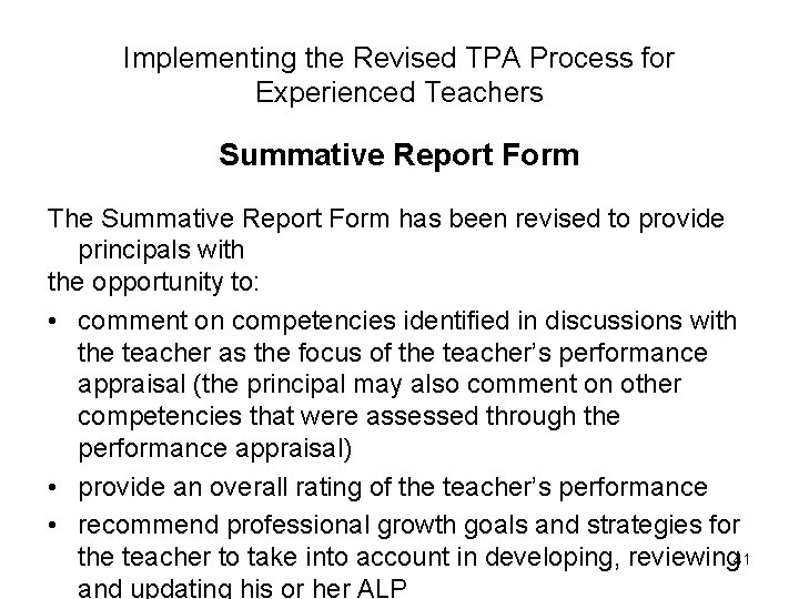 Implementing the Revised TPA Process for Experienced Teachers Summative Report Form The Summative Report