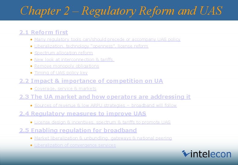 Chapter 2 – Regulatory Reform and UAS 2. 1 Reform first • Many regulatory