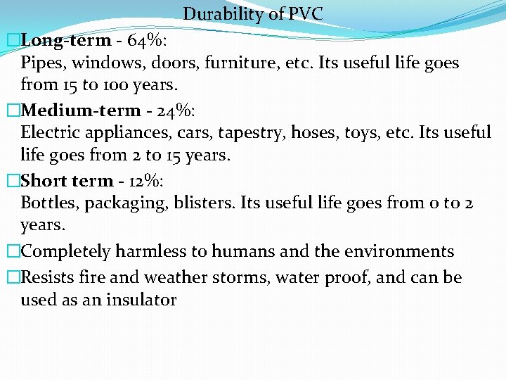 Not Durable Pvc PVC Plastic By Nathan Decker Will Ennis Advantages