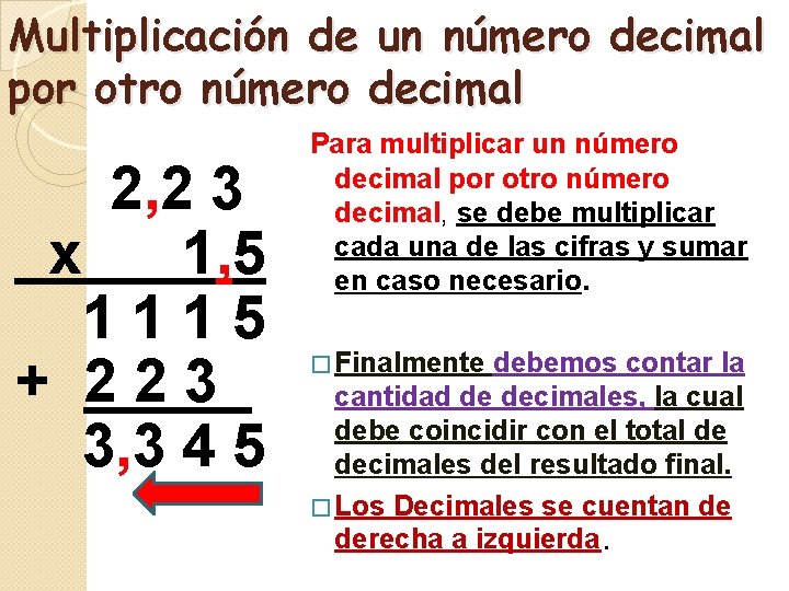 Multiplicación de un número decimal por otro número decimal 2, 2 3 x 1, Multiplicación de un número decimal por otro número decimal 2, 2 3 x 1,