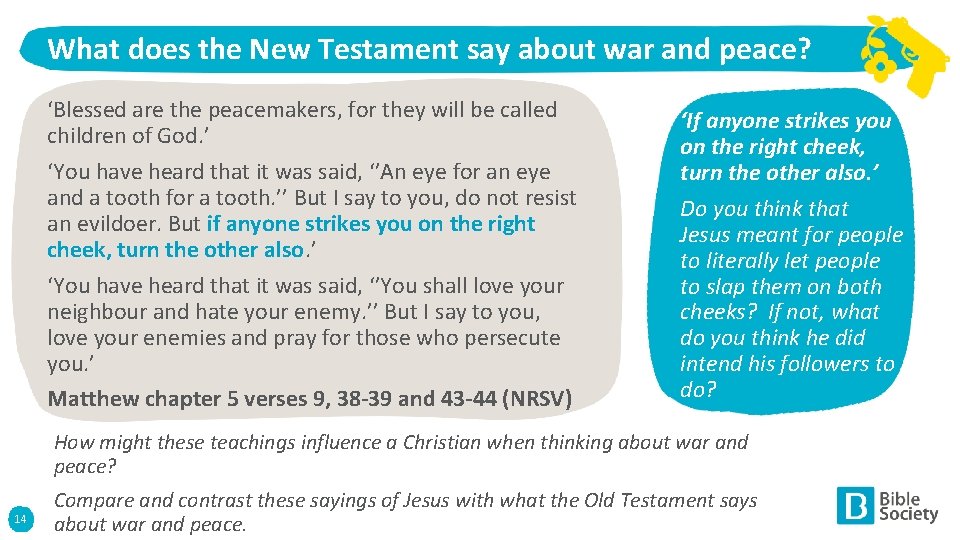 What does the New Testament say about war and peace? ‘Blessed are the peacemakers,