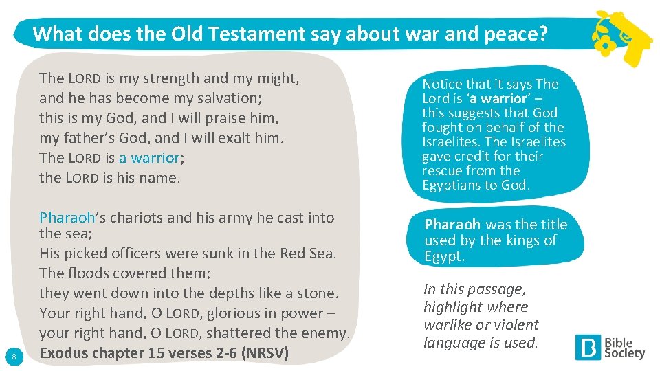 What does the Old Testament say about war and peace? 8 The LORD is
