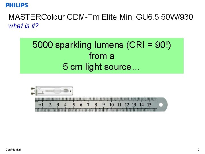 MASTERColour CDM-Tm Elite Mini GU 6. 5 50 W/930 what is it? 5000 sparkling