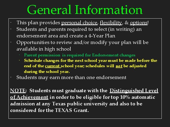 General Information ∙ This plan provides personal choice, flexibility, & options! ∙ Students and