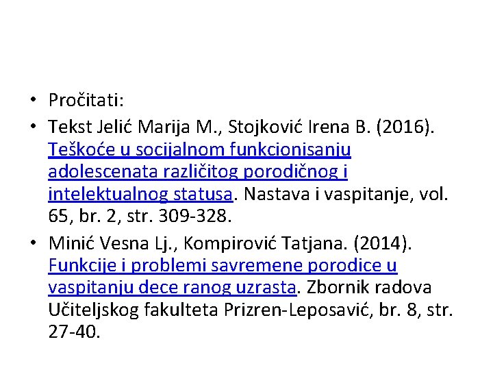  • Pročitati: • Tekst Jelić Marija M. , Stojković Irena B. (2016). Teškoće