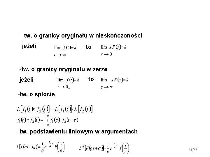 -tw. o granicy oryginału w nieskończoności jeżeli to -tw. o granicy oryginału w zerze -tw. o granicy oryginału w nieskończoności jeżeli to -tw. o granicy oryginału w zerze