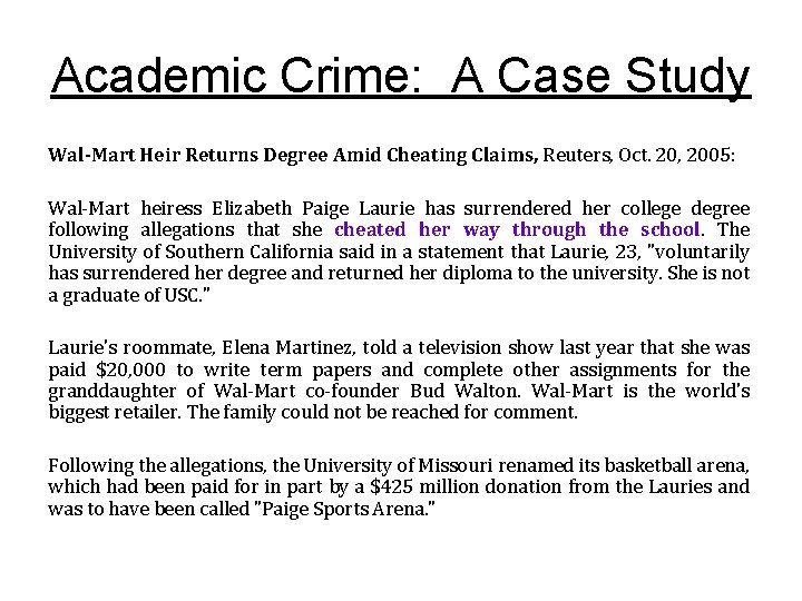 Academic Crime: A Case Study Wal-Mart Heir Returns Degree Amid Cheating Claims, Reuters, Oct.