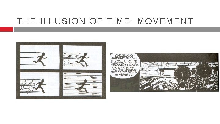 THE ILLUSION OF TIME: MOVEMENT THE ILLUSION OF TIME: MOVEMENT