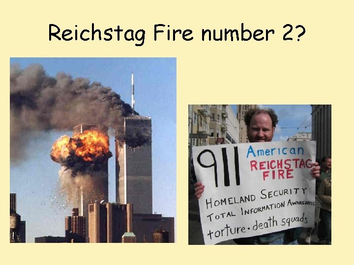 Reichstag Fire number 2? 