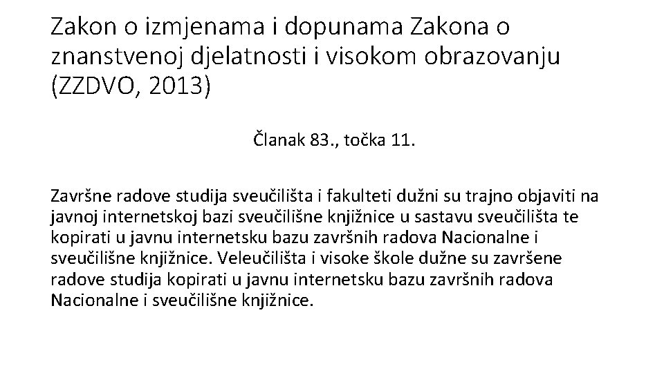 Zakon o izmjenama i dopunama Zakona o znanstvenoj djelatnosti i visokom obrazovanju (ZZDVO, 2013)