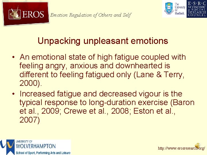 Emotion Regulation of Others and Self Unpacking unpleasant emotions • An emotional state of