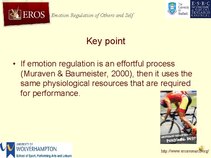 Emotion Regulation of Others and Self Key point • If emotion regulation is an
