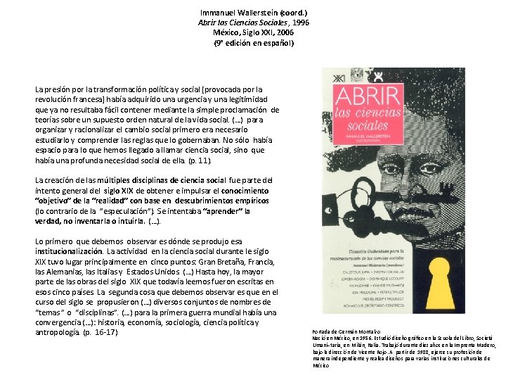 Immanuel Wallerstein (coord. ) Abrir las Ciencias Sociales, 1996 México, Siglo XXI, 2006 (9°