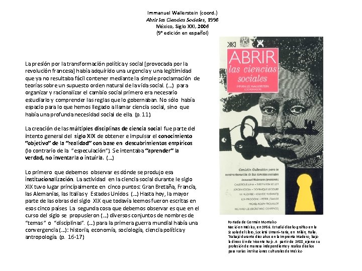 Immanuel Wallerstein (coord. ) Abrir las Ciencias Sociales, 1996 México, Siglo XXI, 2006 (9°