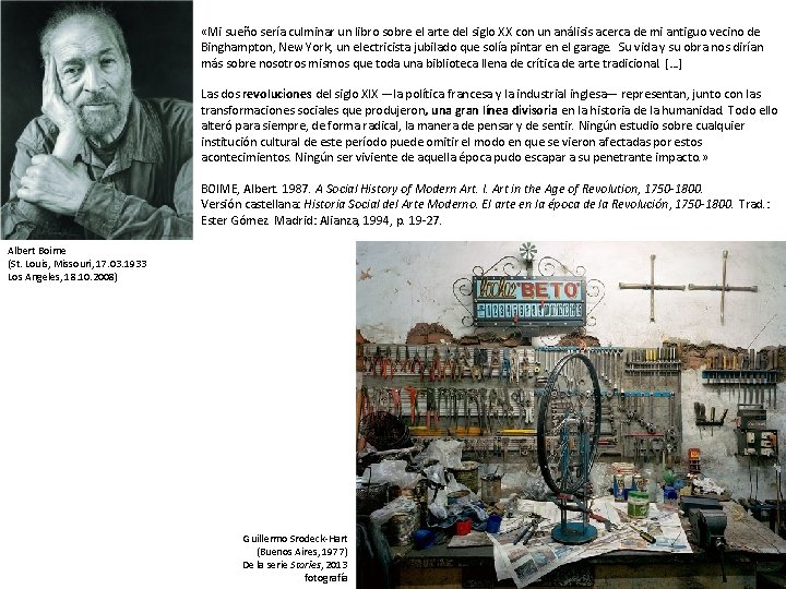 «Mi sueño sería culminar un libro sobre el arte del siglo XX con