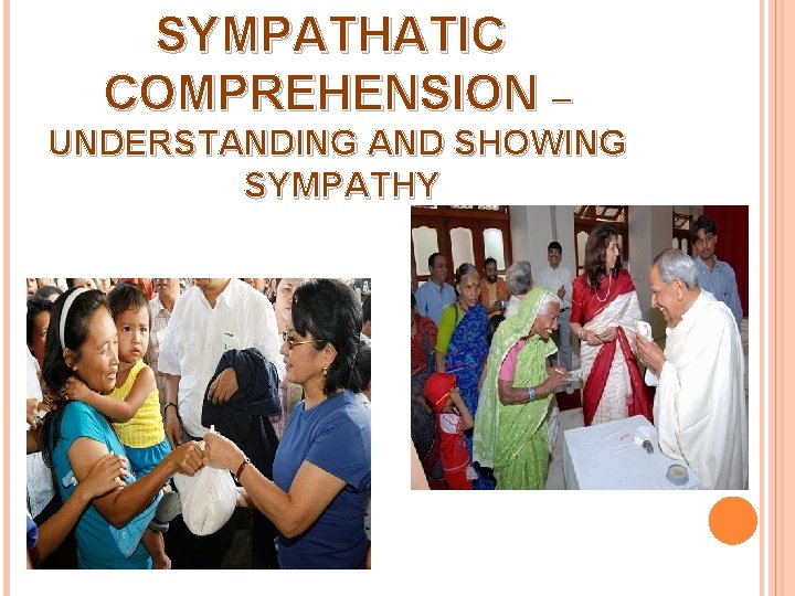 SYMPATHATIC COMPREHENSION – UNDERSTANDING AND SHOWING SYMPATHY 