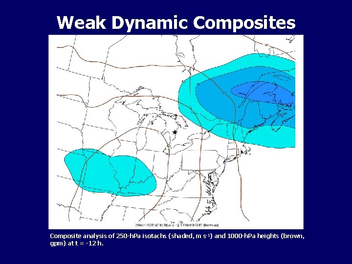 Weak Dynamic Composites Composite analysis of 250 -h. Pa isotachs (shaded, m s-1) and