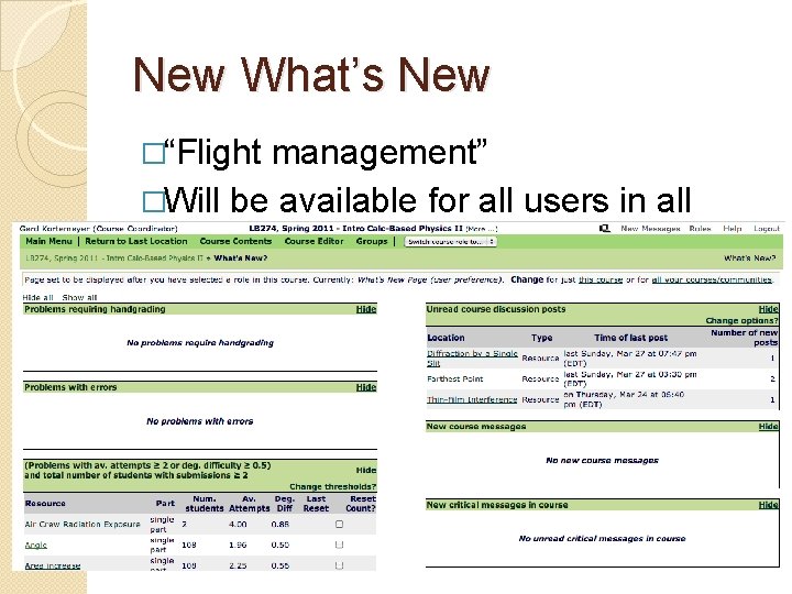 New What’s New �“Flight management” �Will be available for all users in all roles