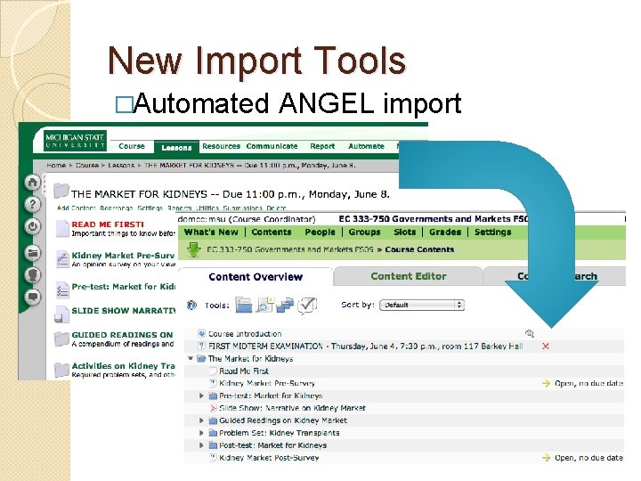 New Import Tools �Automated ANGEL import 