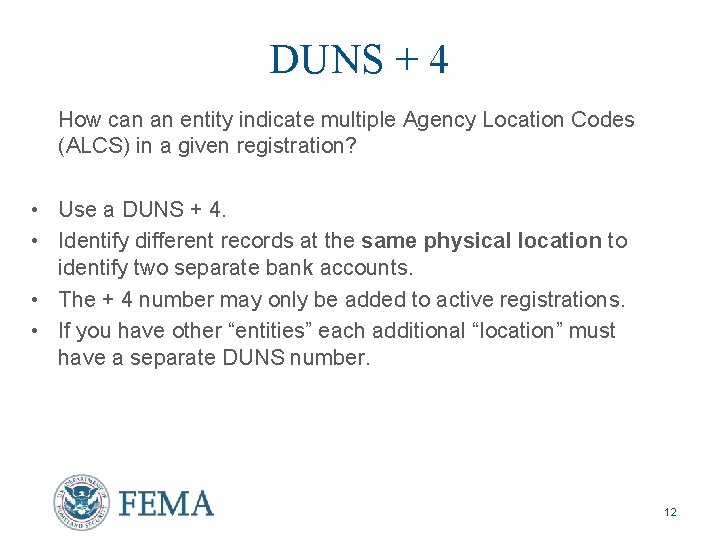 DUNS + 4 How can an entity indicate multiple Agency Location Codes (ALCS) in