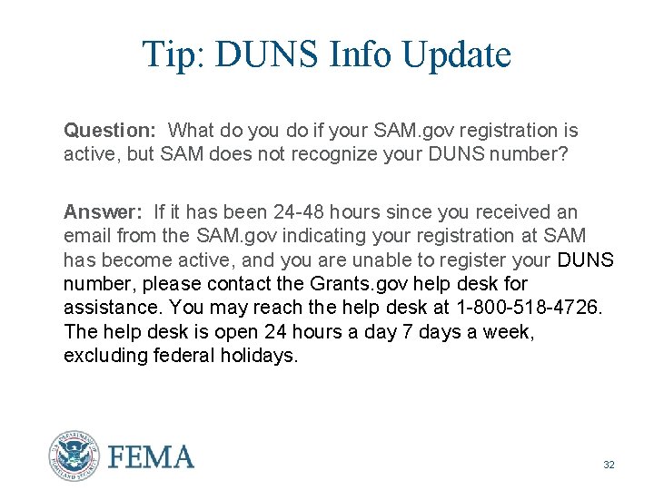 Tip: DUNS Info Update Question: What do you do if your SAM. gov registration