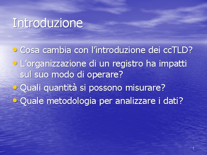 Introduzione • Cosa cambia con l’introduzione dei cc. TLD? • L’organizzazione di un registro