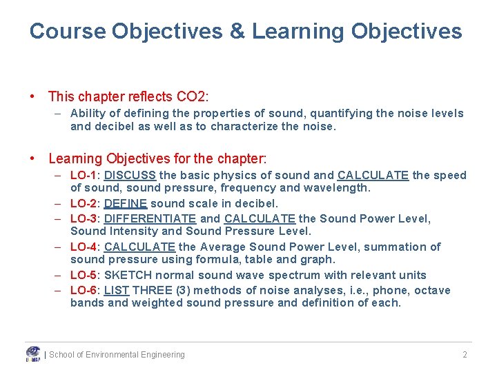 Course Objectives & Learning Objectives • This chapter reflects CO 2: – Ability of Course Objectives & Learning Objectives • This chapter reflects CO 2: – Ability of