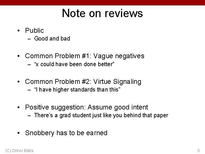 Note on reviews • Public – Good and bad • Common Problem #1: Vague Note on reviews • Public – Good and bad • Common Problem #1: Vague