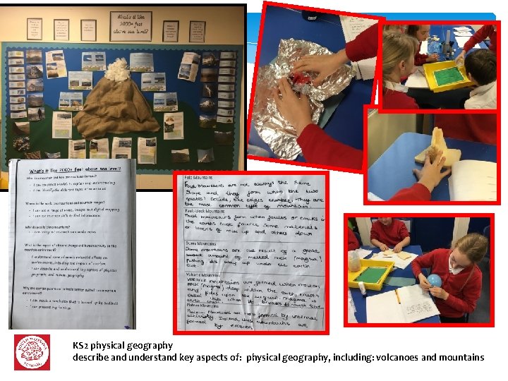 KS 2 physical geography describe and understand key aspects of: physical geography, including: volcanoes