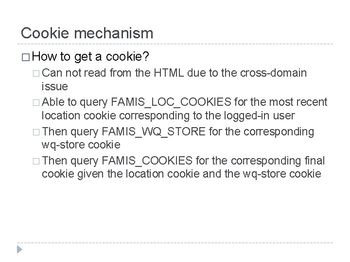 Cookie mechanism � How to get a cookie? � Can not read from the