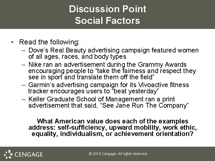 Discussion Point Social Factors • Read the following: – Dove’s Real Beauty advertising campaign