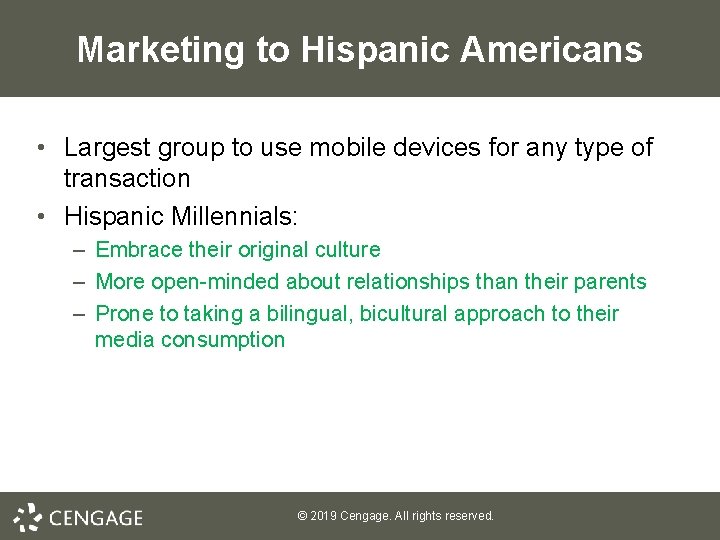 Marketing to Hispanic Americans • Largest group to use mobile devices for any type