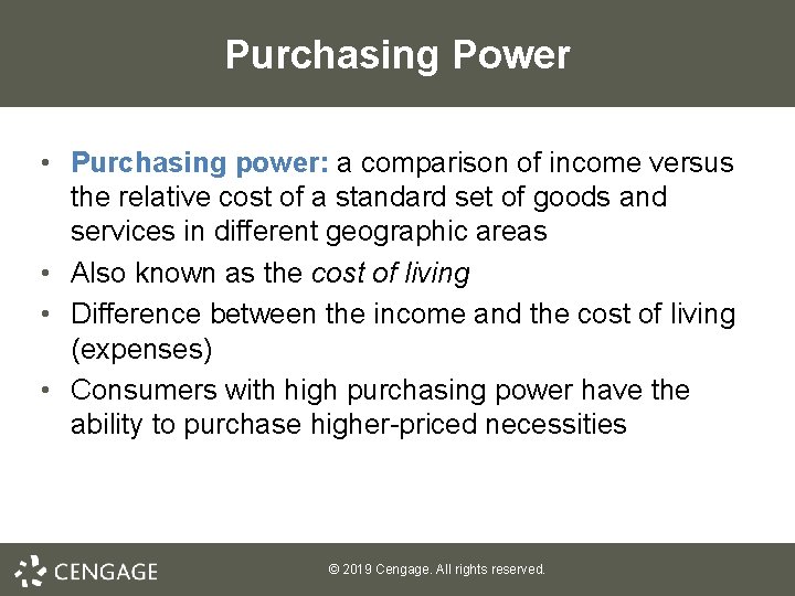Purchasing Power • Purchasing power: a comparison of income versus the relative cost of