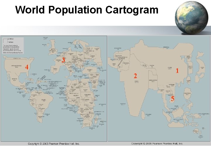 World Population Cartogram 4 3 1 2 5 