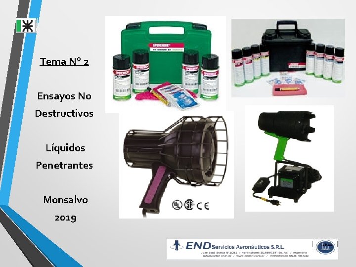 Tema N° 2 Ensayos No Destructivos Líquidos Penetrantes Monsalvo 2019 