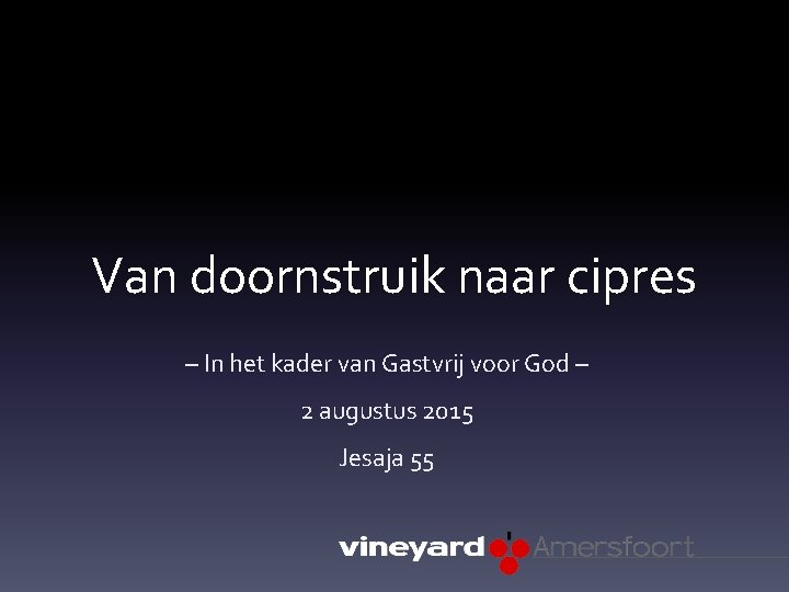 Van doornstruik naar cipres – In het kader van Gastvrij voor God – 2